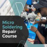 Micro-Soldering Repair Course