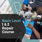 Basic Level 1 & 2 Repair Course